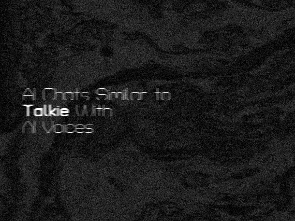 AI Chats Similar to Talkie With AI Voices​